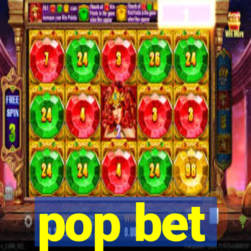 pop bet